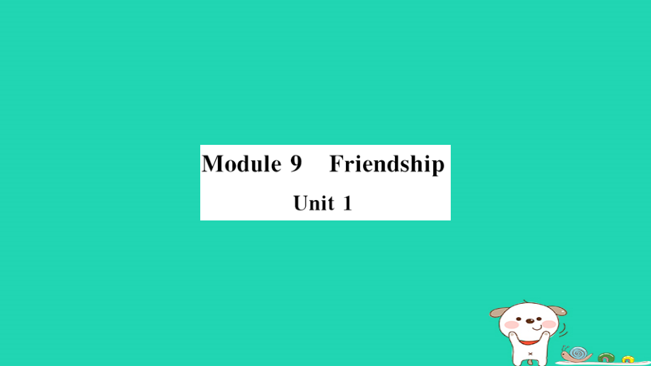 八年级英语下册Module9FriendshipUnit1CouldIaskifyou'vementionedthistoher小册子作业课件新版外研_第1页