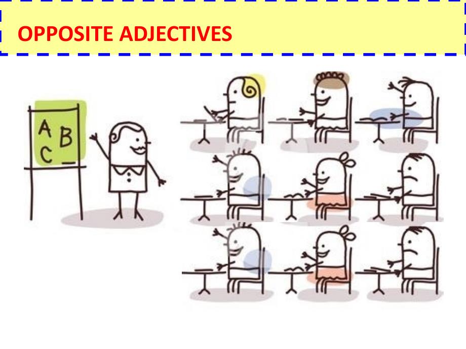 OPPOSITE ADJECTIVES_第1页