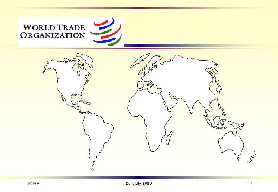 双学位国际贸易课件：第10章 WTO_第1页