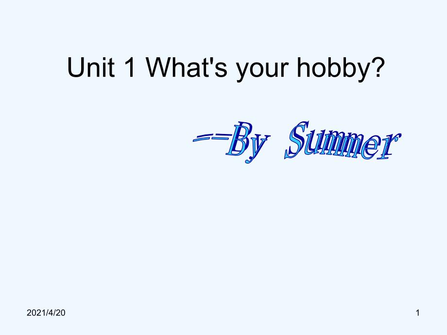 五年级上英语课件-Unit 1 What's your hobby？_教科版（广州专用）_第1页