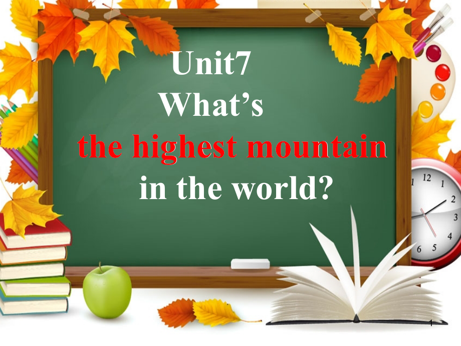 人教版八年级英语unit7what's-the-highest-mountain-in-the-wo_第1页