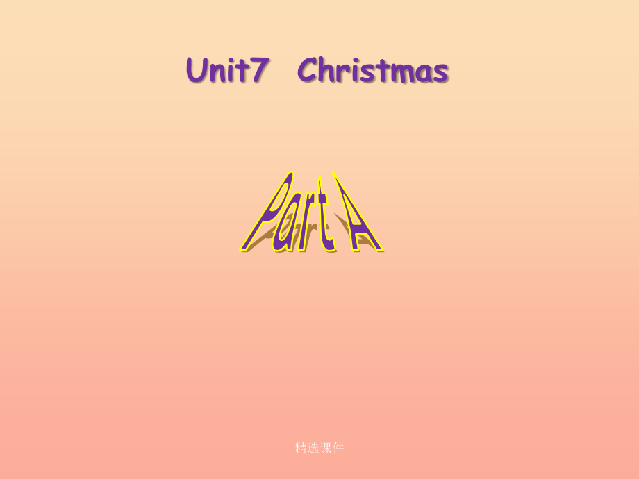 四年级英语上册 Unit 7 Christmas Part A1 (新版)闽教版_第1页