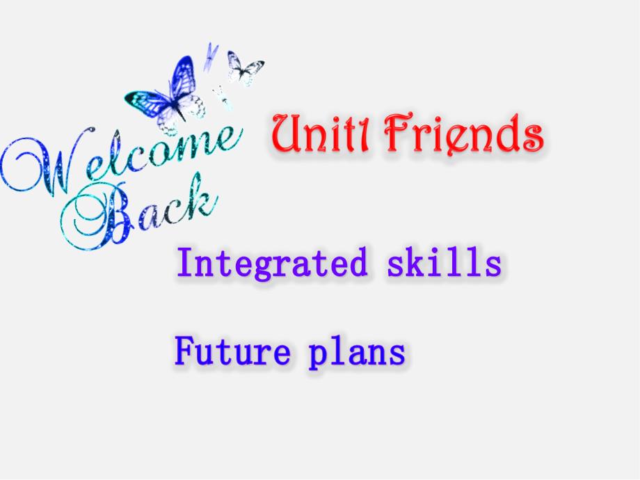 江苏省永丰初级中学八年级英语上册 Unit 1 Friends Integrated skills课件2课件_第1页