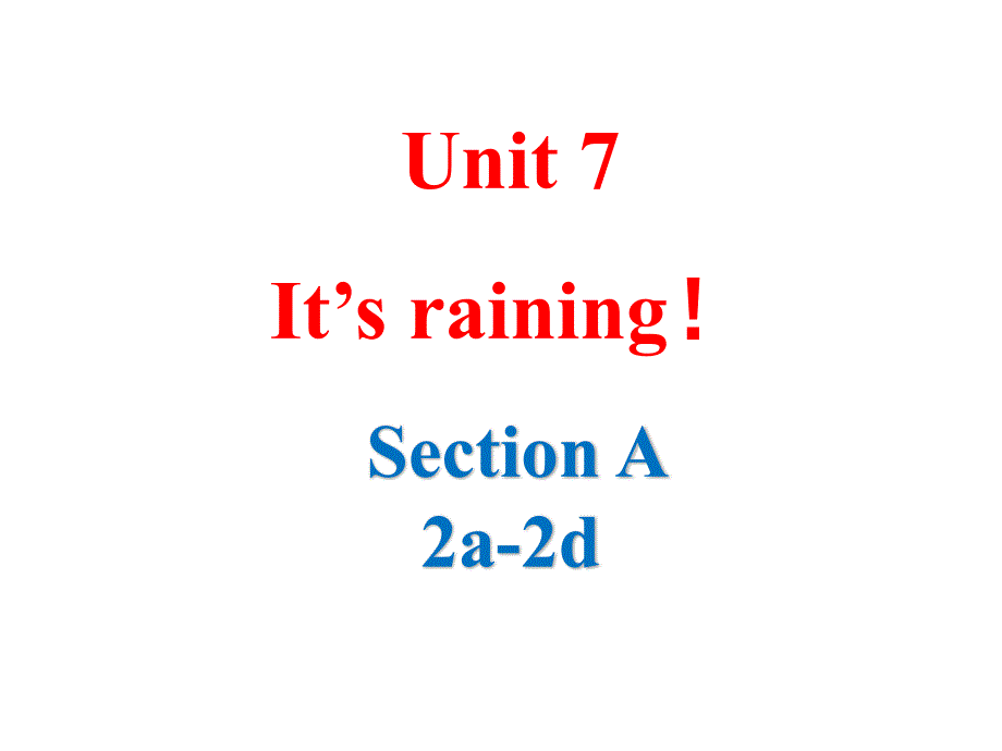 人教版七年级英语下册Unit7 SectionA2a--2d课件_第1页