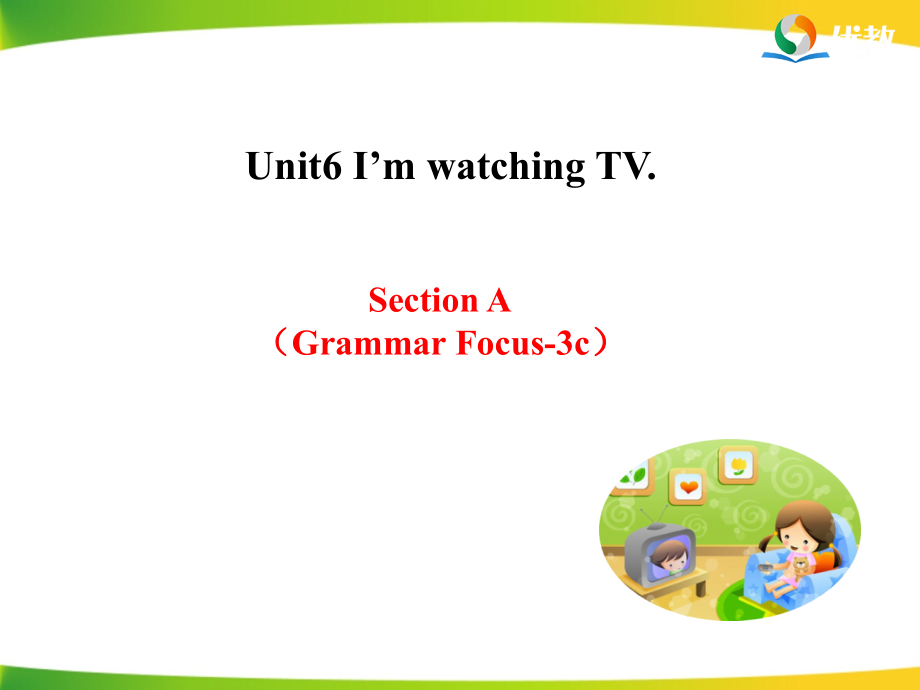 人教版七年级英语下册Unit 6 Section A grammar-3c课件_第1页