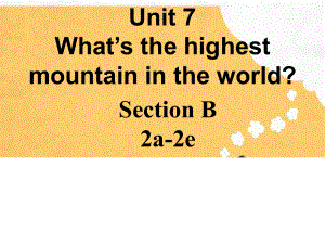 人教版英语八年级下册Unit 7 SectionB2a-2e课件